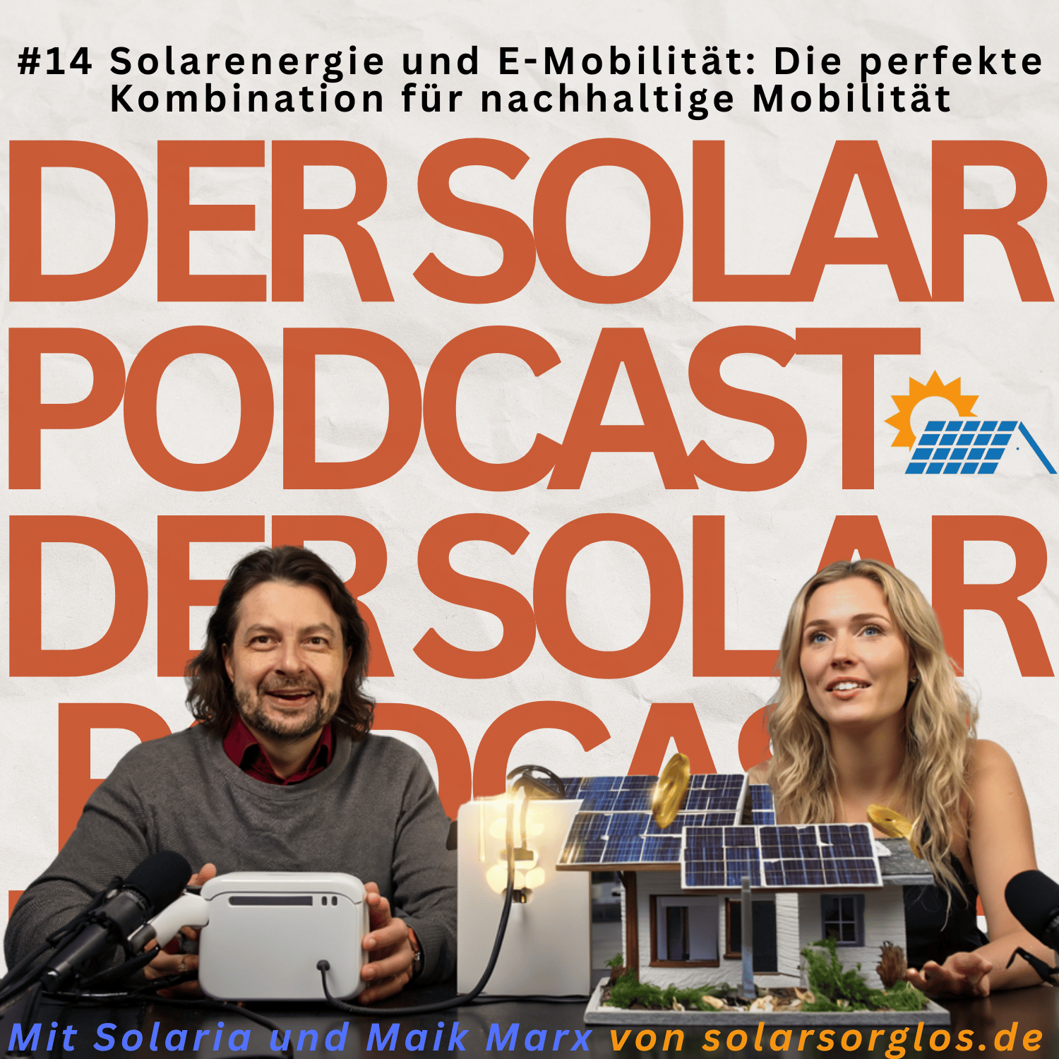 Cover Folge 14: Solarenergie und E-Mobilität: Die perfekte Kombination für nachhaltige Mobilität