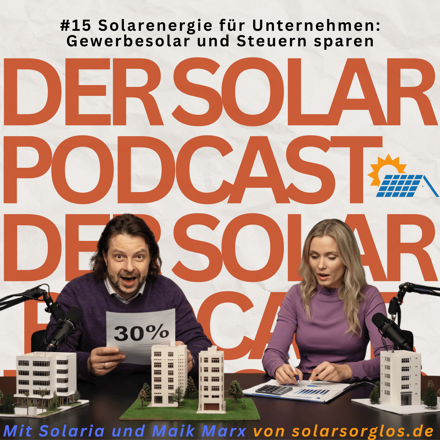 Cover Folge 15: Solarenergie für Unternehmen: Gewerbesolar und Steuern sparen