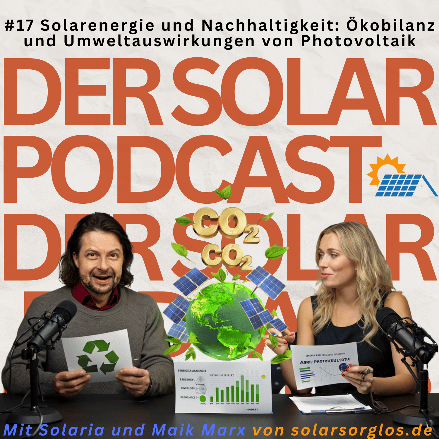 Cover Folge 17: Solarenergie und Nachhaltigkeit: Ökobilanz und Umweltauswirkungen von Photovoltaik
