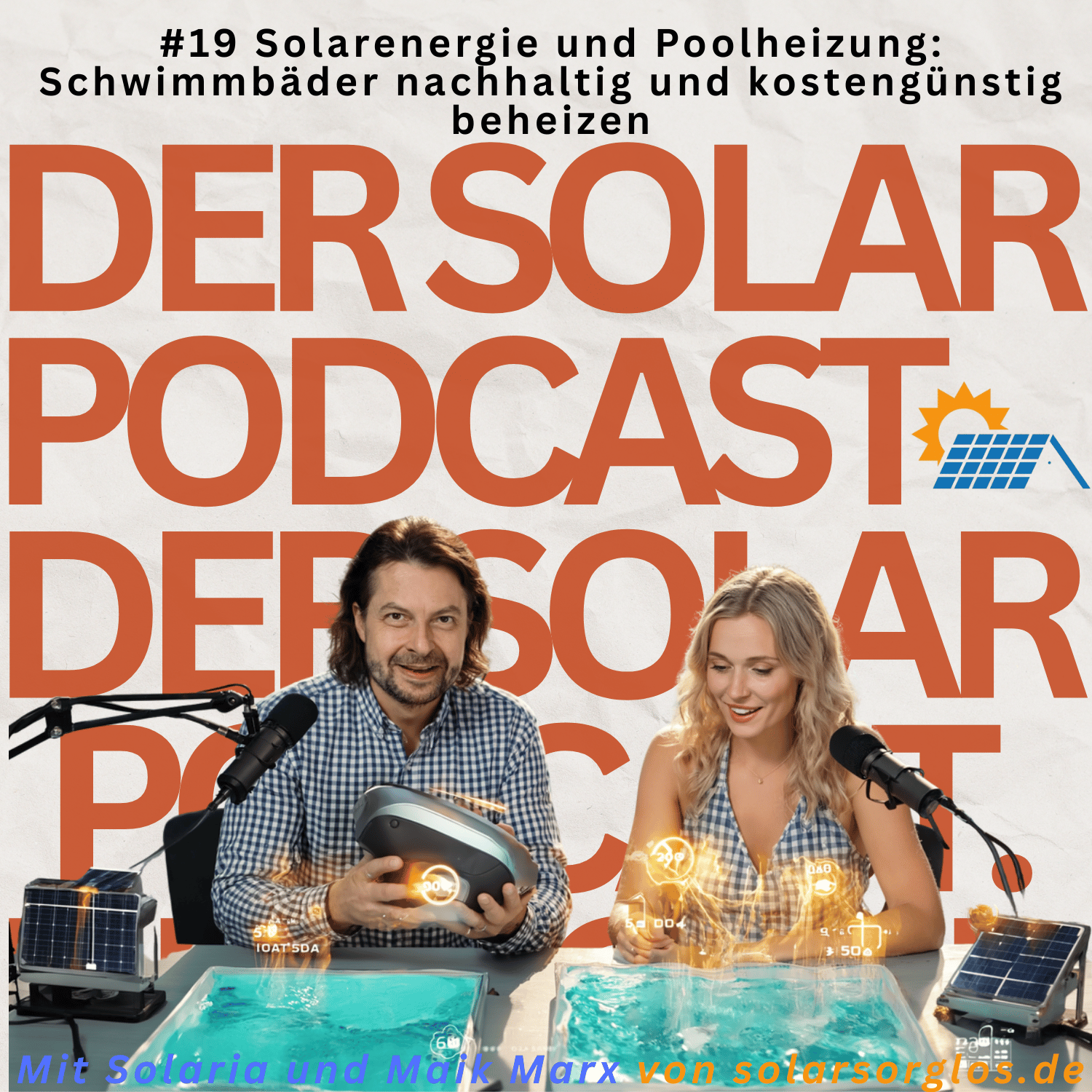 Cover Folge 19: Solarenergie und Poolheizung  Schwimmbäder nachhaltig und kostengünstig beheizen