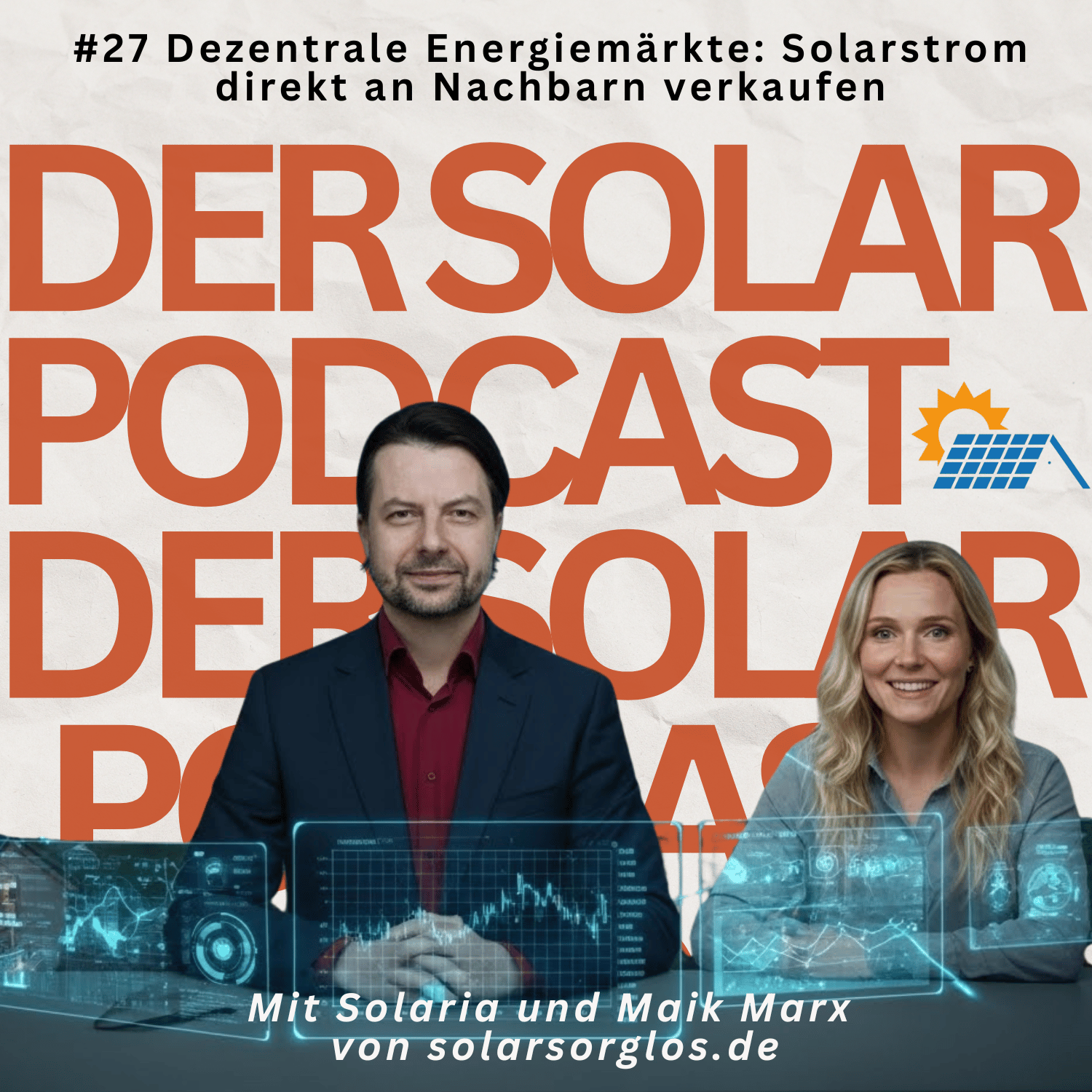 Cover Folge 27: Dezentrale Energiemärkte Solarstrom direkt an Nachbarn verkaufen