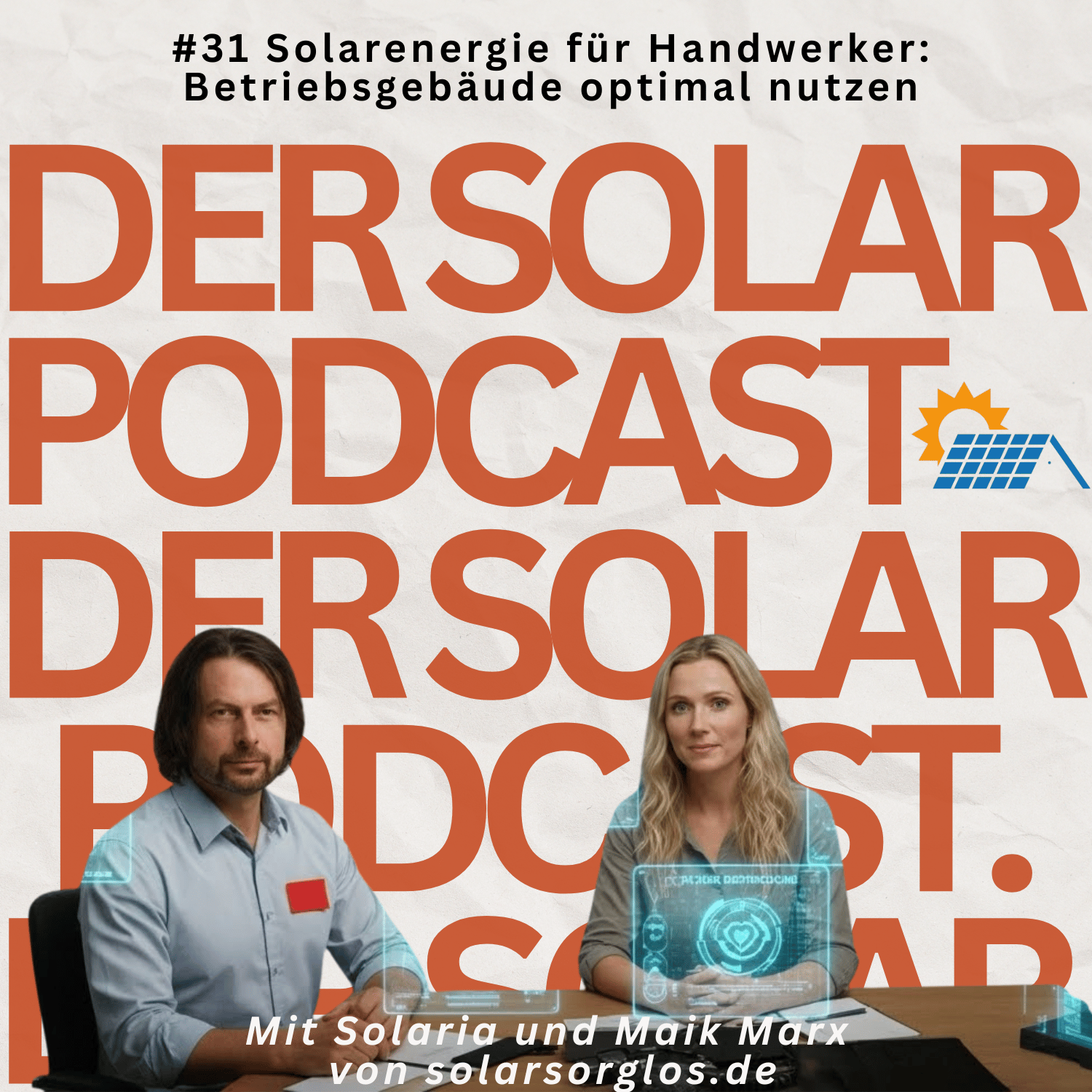 Cover Folge 31: Solarenergie für Handwerker Betriebsgebäude optimal nutzen