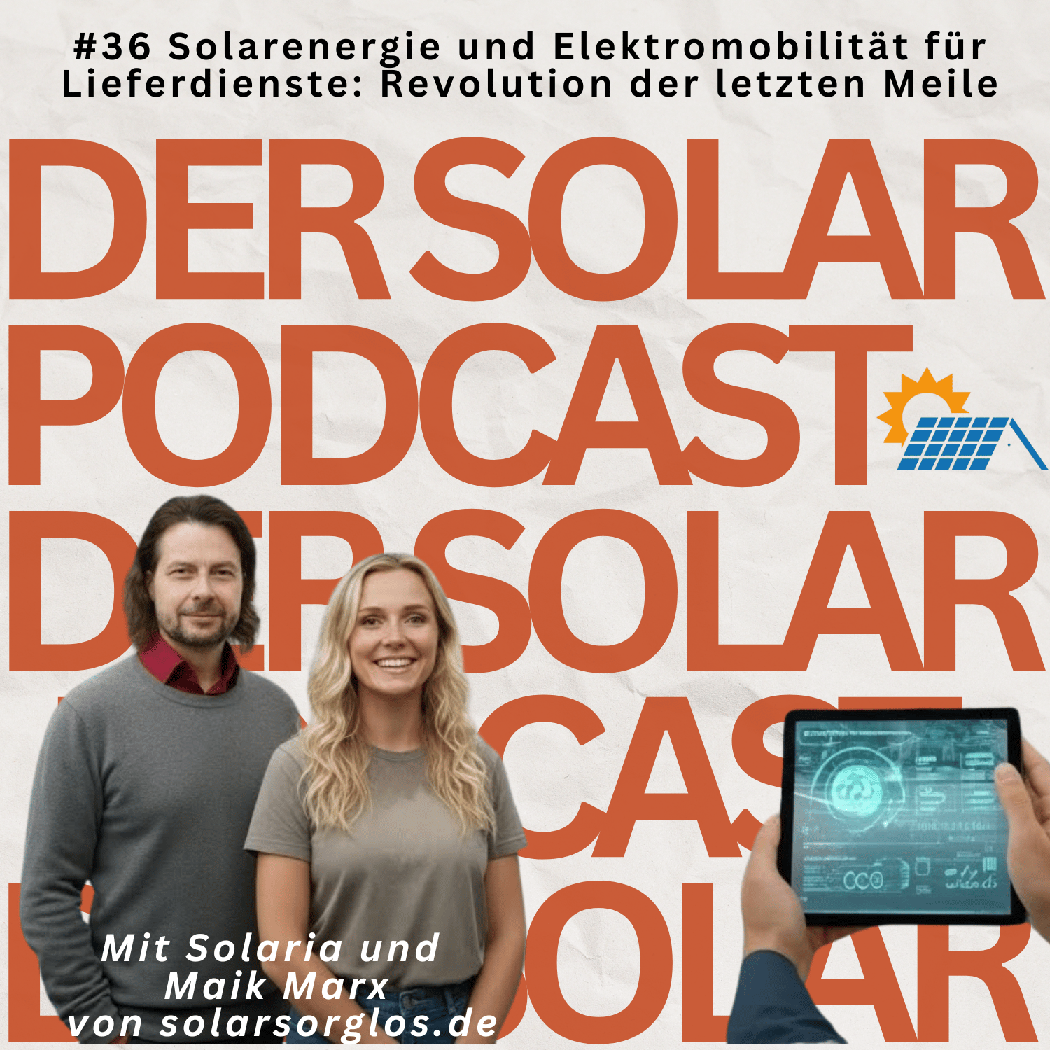 Cover Folge 36: Solarenergie und Elektromobilität für Lieferdienste: Revolution der letzten Meile
