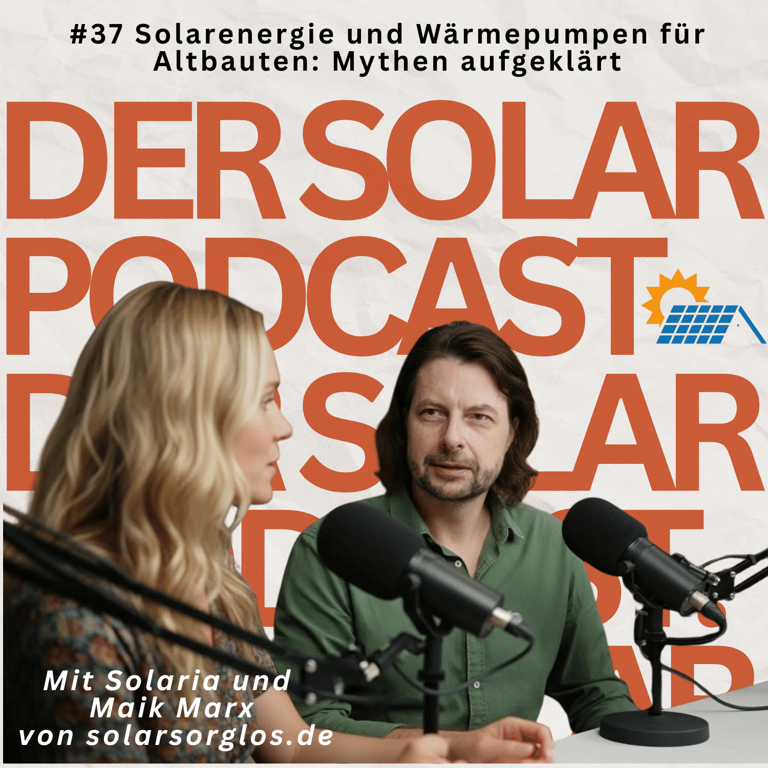 Cover Folge 37: Solarenergie und Wärmepumpen für Altbauten: Mythen aufgeklärt