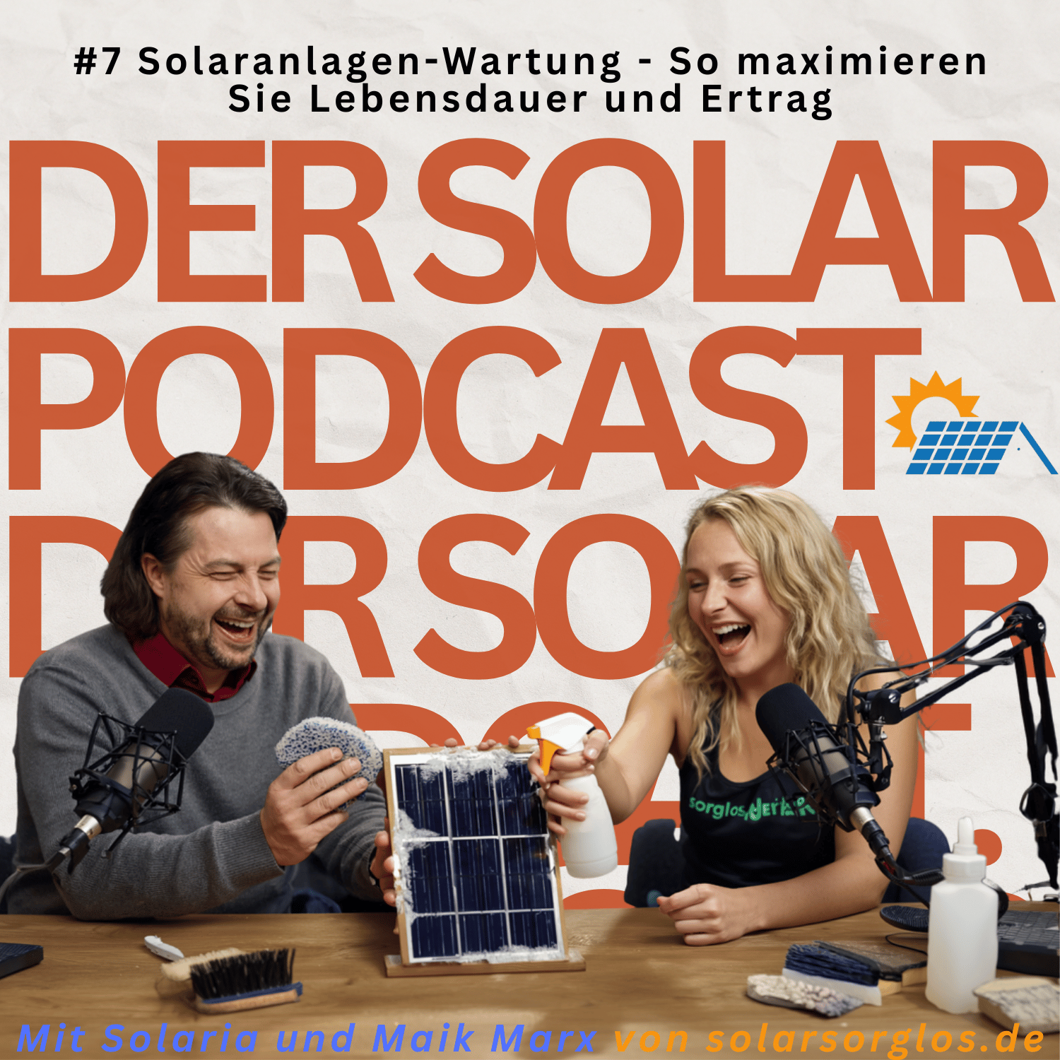 Cover Folge 7: Solaranlagen Wartung   So maximieren Sie Lebensdauer und Ertrag